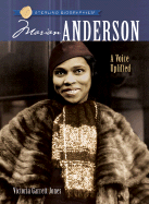 Marian Anderson: A Voice Uplifted