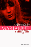 Marianne Faithfull: As Years Go by