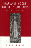Marianne Moore and the Visual Arts: Prismatic Color