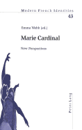 Marie Cardinal: New Perspectives