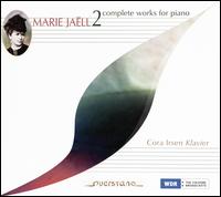 Marie Ja�ll: Complete Works for Piano, Vol. 2 - Cora Irsen (piano)