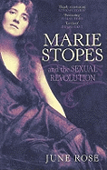 Marie Stopes and the Sexual Revolution