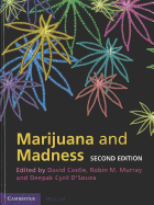 Marijuana and Madness