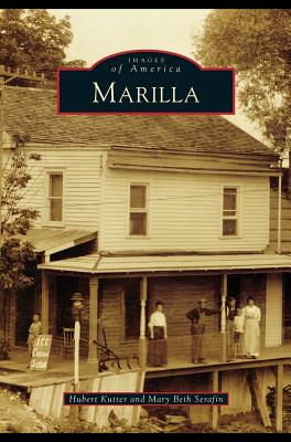 Marilla - Kutter, Hubert, and Serafin, Mary Beth