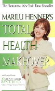 Marilu Henner's Total Health Makeover