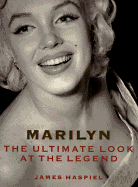 Marilyn: The Ultimate Look at the Legend
