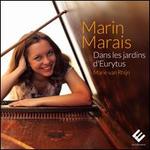 Marin Marais: Dans les Jardins d'Eurytus