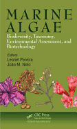 Marine Algae: Biodiversity, Taxonomy, Environmental Assessment, and Biotechnology