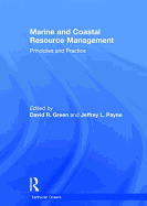 Marine and Coastal Resource Management: Principles and Practice