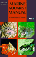 Marine Aquarist Manual: Comprehensive Ed.
