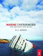 Marine Emergencies: For Masters and Mates