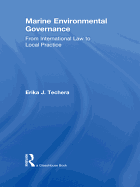 Marine Environmental Governance: From International Law to Local Practice