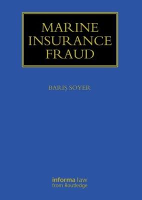 Marine Insurance Fraud - Soyer, Baris