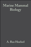Marine Mammal Biology: An Evolutionary Approach