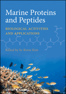 Marine Proteins and Peptides: Biological Activities and Applications