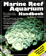 Marine Reef Aquarium Handbook