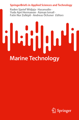 Marine Technology - Widjaja, Raden Sjarief (Editor), and Hasanudin (Editor), and Hermawan, Yuda Apri (Editor)