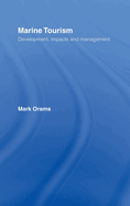 Marine Tourism: Development, Impacts and Management