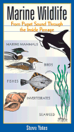 Marine Wildlife: From Puget Sound Through the Inside Passage