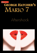 Mario 7: Aftershock