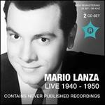 Mario Lanza: Live, 1940-1950