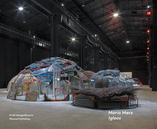 Mario Merz: Igloos