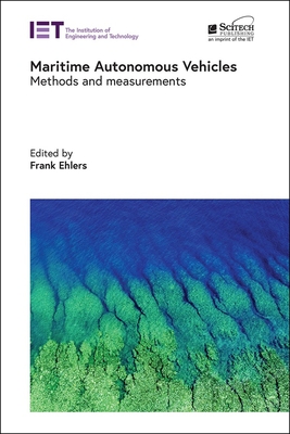 Maritime Autonomous Vehicles: Methods and Measurements - Ehlers, Frank (Editor)