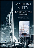Maritime City: Portsmouth 1945-2005