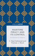 Maritime Piracy and its Control: An Economic Analysis