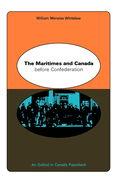 Maritimes and Canada Before Confederation