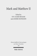 Mark and Matthew II: Comparative Readings. Reception History, Cultural Hermeneutics, and Theology