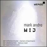 Mark Andre: Hij