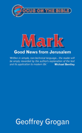 Mark: Good News from Jerusalem