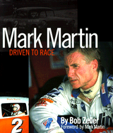 Mark Martin: Driven to Race