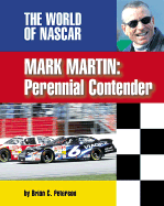 Mark Martin: Perennial Contender