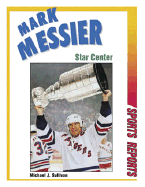 Mark Messier: Star Center