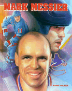 Mark Messier - Wilner, Barry