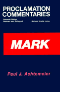 Mark Proclamation Commentary