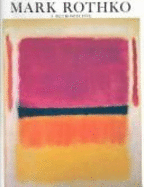 Mark Rothko 1903-1970