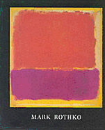 Mark Rothko, 1903-1970 - Rothko, Mark