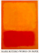 Mark Rothko Works on Paper
