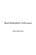 Mark Rutherford's Deliverance