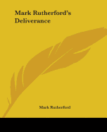 Mark Rutherford's Deliverance