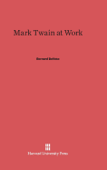 Mark Twain at Work