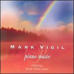 Mark Vigil: Piano Music