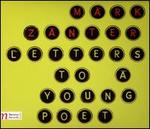Mark Zanter: Letters to a Young Poet - Ankara University Soloists String Quartet; Duo Alves; S�len Dikener (cello); Moravian Philharmonic Orchestra;...