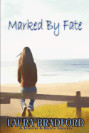 Marked by Fate