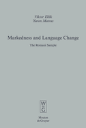 Markedness and Language Change: The Romani Sample
