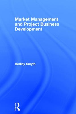 Market Management and Project Business Development - Smyth, Hedley