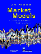 Market Models: A Guide to Financial Data Analysis